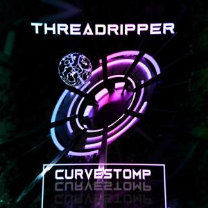 收听Curvestomp的Threadripper歌词歌曲