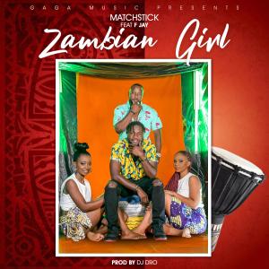 Listen to Zambian Girl song with lyrics from Matchstick