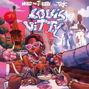 Midas the Jagaban的專輯Louis Vitty (feat. Tayc) (Explicit)