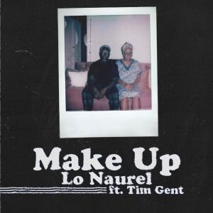 Tim Gent的專輯Make Up (feat. Tim Gent)