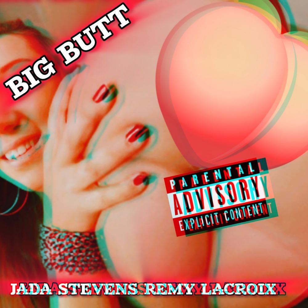 BIG BUTT JADA STEVENS REMY LACROIX (Explicit)