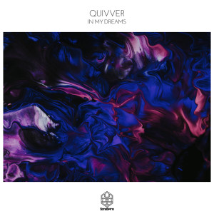 收聽Quivver的In My Dreams (其他)歌詞歌曲