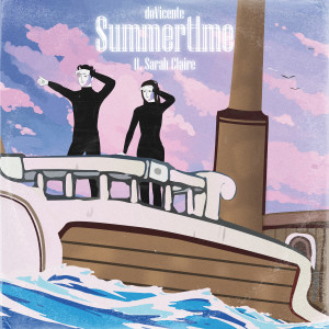 Listen to Summertime song with lyrics from doVicente