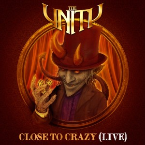 The Unity的專輯Close to Crazy (Live)