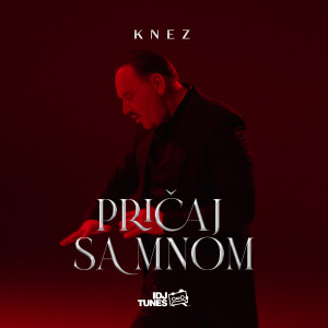 ดาวน์โหลดและฟังเพลง Pricaj Sa Mnom พร้อมเนื้อเพลงจาก Knez