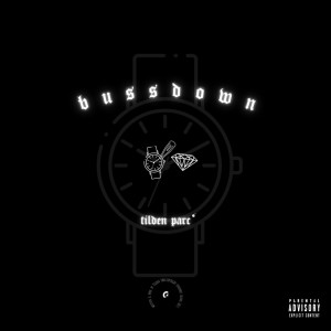 Tilden Parc的专辑BussDown (Explicit)