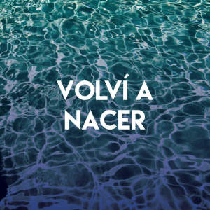 Listen to Volví a Nacer song with lyrics from Grupo Super Bailongo
