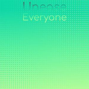 Listen to Unease Everyone song with lyrics from Aret Tres