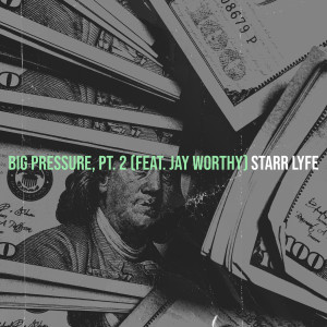 Jay Worthy的專輯Big Pressure, Pt. 2 (Explicit)