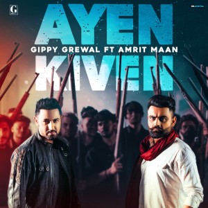 收聽Gippy Grewal的Ayen Kiven歌詞歌曲