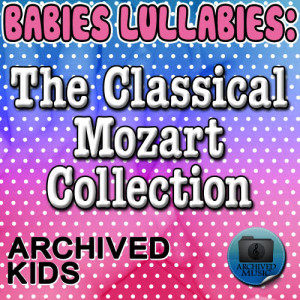 ดาวน์โหลดและฟังเพลง Piano Sonata No. 11 in A Major ('Turkish March'), K. 331: I. Allegro, II. Andante, III. Rondo พร้อมเนื้อเพลงจาก Archived Kids
