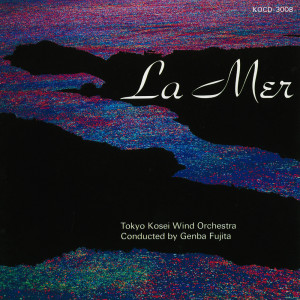 La Mer (Guest Conductor Series Vol.7)