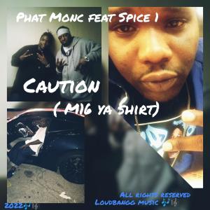 Caution  (feat. Spice 1) (Explicit)