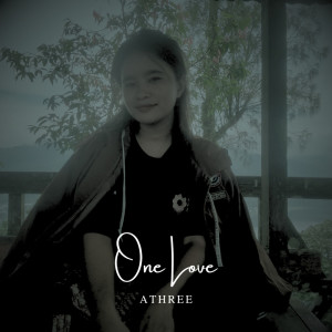 อัลบัม One Love ศิลปิน ATHREE