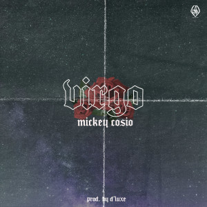 收聽Mickey Cosio的Virgo歌詞歌曲
