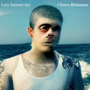 Album Lazy Summer Day / Chinese Restaurant from Yung Lean