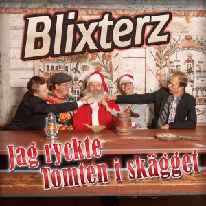 ดาวน์โหลดและฟังเพลง Jag ryckte tomten i skägget พร้อมเนื้อเพลงจาก Blixterz
