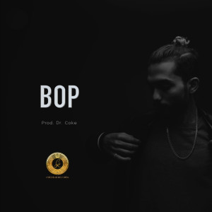 Album Bop (Explicit) from Dr.Coke