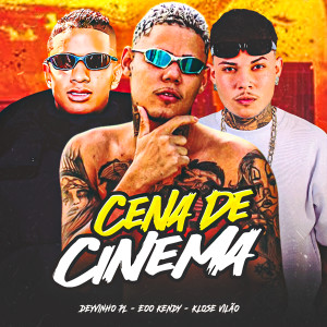 eoo kendy的專輯Cena de Cinema (Explicit)