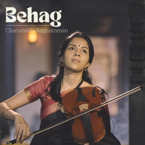 收聽MadRasana的Behag (feat. Charumathi Raghuraman)歌詞歌曲