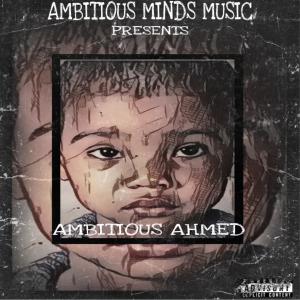 收聽Ambitious Ahmed的Made It (feat. Blvze)歌詞歌曲