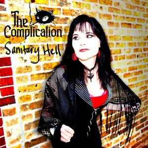 ดาวน์โหลดและฟังเพลง Sanitary Hell พร้อมเนื้อเพลงจาก The Complication