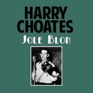 ดาวน์โหลดและฟังเพลง Jole Blon พร้อมเนื้อเพลงจาก Harry Choates