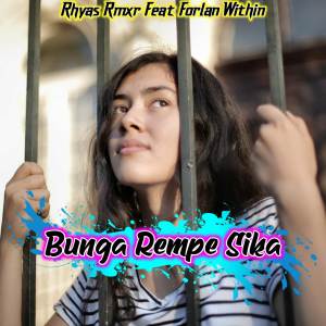 Rhyas Rmxr的專輯Bunga Rempe Sika