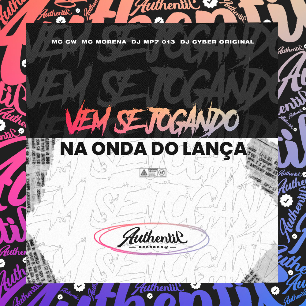 Vem Se Jogando na Onda do Lança (feat. Mc Gw, Mc Morena & DJ Cyber Original|Explicit)