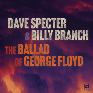 Album The Ballad of George Floyd from Dave Specter