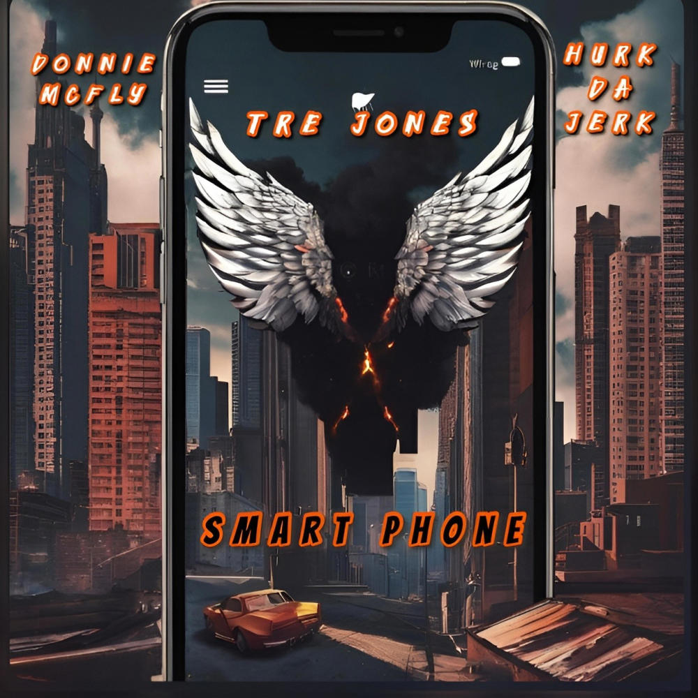 Smart Phone (feat. Donnie McFly & Hurk Da Jerk) (Explicit)