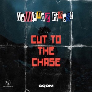 Album Cut To The Chase from Newlandz Finest