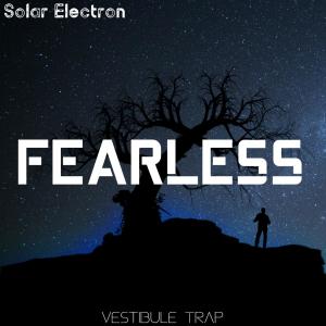 Listen to Fearless song with lyrics from Solar Electron
