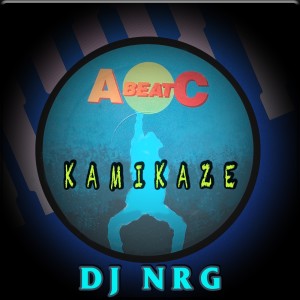 อัลบัม KAMIKAZE (Original ABEATC 12" master) ศิลปิน DJ NRG
