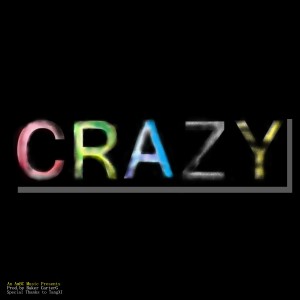 Listen to Crazy (Extended.Vocal Off) song with lyrics from 洛天依