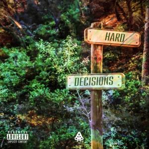 Serious Dan的專輯Hard Decisions (feat. Serious Dan) (Explicit)