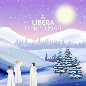 Libera的專輯A Libera Christmas