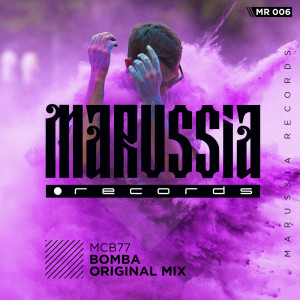 ดาวน์โหลดและฟังเพลง Bomba (Original Mix) พร้อมเนื้อเพลงจาก MCB 77