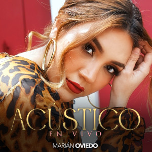 Dengarkan lagu Fui Demasiado Para Ti (En Vivo) nyanyian Marián Oviedo dengan lirik