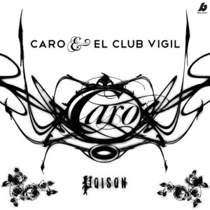 收聽Caro的Poison歌詞歌曲