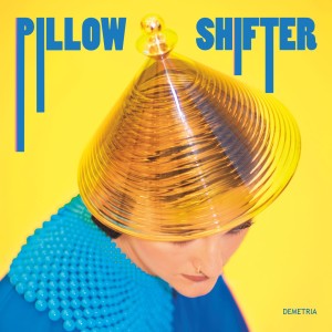 Demetria的專輯Pillow Shifter