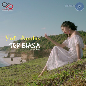 Listen to Terbiasa song with lyrics from Yofi Amilas