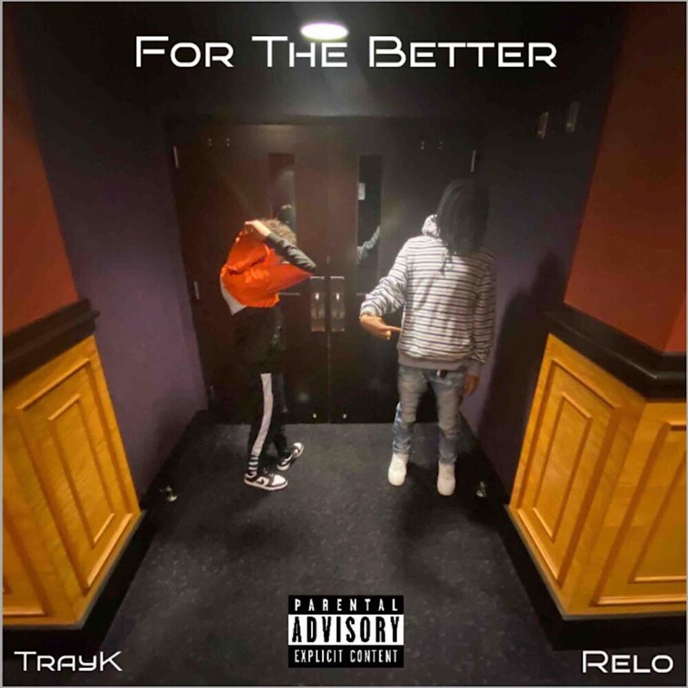 For The Better (Explicit)
