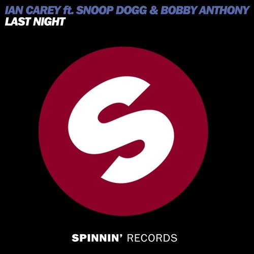 Last Night (feat. Snoop Dogg and Bobby Anthony) [Extended Mix] (Extended Mix)