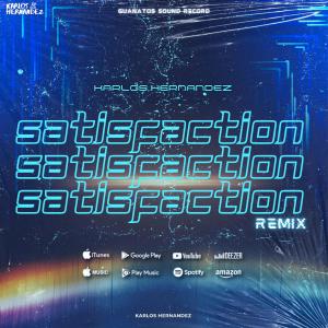 ดาวน์โหลดและฟังเพลง Satisfaction (INTRO RMX) พร้อมเนื้อเพลงจาก Karlos Hernandez