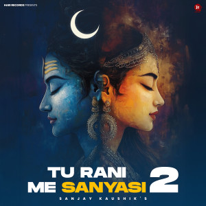 Album Tu Rani Me Sanyasi 2 from 