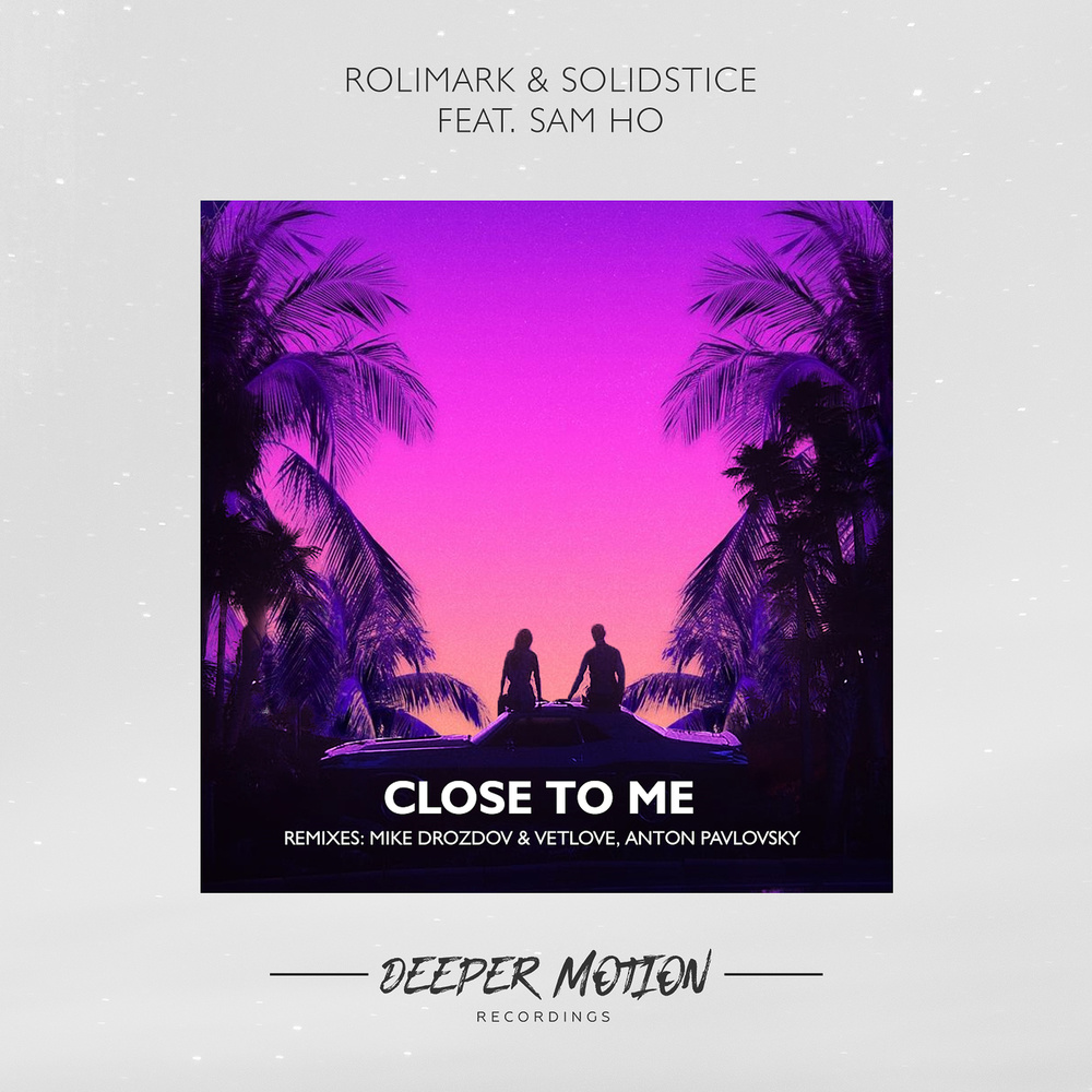 Close To Me (Mike Drozdov & VetLove Remix)