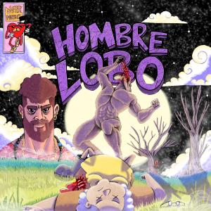 ดาวน์โหลดและฟังเพลง Hombre Lobo (Explicit) พร้อมเนื้อเพลงจาก AntonioMabs