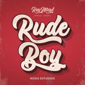 收聽RasMask的Rudeboy歌詞歌曲