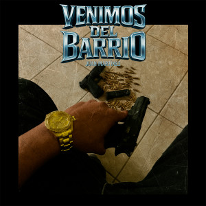 Juan Martinez的專輯Venimos del Barrio (Explicit)